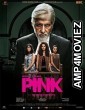 Pink (2016) Bollywood Hindi Full Movie
