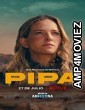 Pipa (2022) HQ Bengali Dubbed Movie