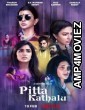 Pitta Kathalu (2021) Hindi Season 1 Complete Show