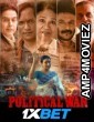 Political War (2024) Hindi Movie