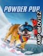 Powder Pup (2024) HQ Hindi Dubbed Movie