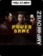 Power Game (2017) Hindi Dubbed Movie