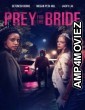 Prey for the Bride (2023) HQ Hindi Dubbed Movie