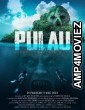 Pulau (2023) HQ Tamil Dubbed Movie