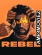 Rebel (2022) ORG Hindi Dubbed Movie