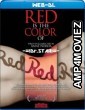 Red Is The Color of (2007) UNRATED Hindi Dubbed Movies