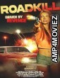 Roadkill (2024) HQ Hindi Dubbed Movie