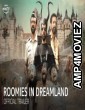 Roomies In Dreamland (2023) Hindi Season 4 Complete Show