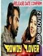Rowdy Lover (Kadhalum Kadanthu Pogum) (2019) UNCUT Hindi Dubbed Movie