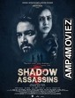 Shadow Assassins (2022) Hindi Full Movie