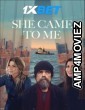 She Came To Me (2023) HQ Hindi Dubbed Movie