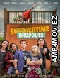 Summertime Dropouts (2021) HQ Hindi Dubbed Movie