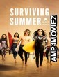 Surviving Summer (2022) Hindi Dubbed Season 1 Complete Show