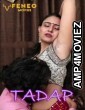Tadap (2020) Feneo Hindi S01 E01 To 2 Full Show