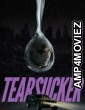 Tearsucker (2023) ORG Hindi Dubbed Movie