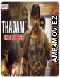 Thadam (2019) Hindi Dubbed Movie