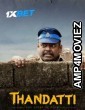 Thandatti (2023) HQ Hindi Dubbed Movies