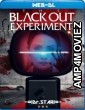 The Blackout Experiment (2021) Hindi Dubbed Movies