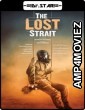 The Lost Strait (2018) Hindi Dubbed Movies