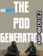 The Pod Generation (2023) HQ Hindi Dubbed Movies