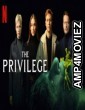 The Privilege (2022) Hindi Dubbed Movies