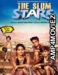 The Slum Stars (2017) Bollywood Hindi Full Movie