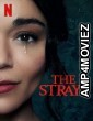 The Strays (2023) Hindi Dubbed Movies