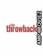 The Throwback (2024) HQ Tamil Dubbed Movie