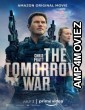 The Tomorrow War (2021) Hindi Dubbed Movie