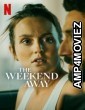 The Weekend Away (2022) Hindi Dubbed Movies