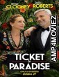 Ticket To Paradise (2022) HQ Hindi Dubbed Movie