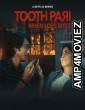 Tooth Pari When Love Bites (2023) Hindi Season 1 Complete Show