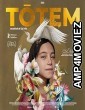 Totem (2023) HQ Hindi Dubbed Movie