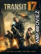 Transit 17 (2019) ORG Hindi Dubbed Movie