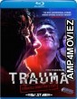 Trauma (2017) UNRATED Hindi Dubbed Movies