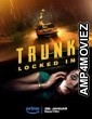 Trunk Locked In (2023) HQ Tamil Dubbed Movie
