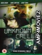 Unknown Caller (2014) Hindi Dubbed Full Movie