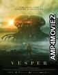 Vesper Chronicles (2022) HQ Hindi Dubbed Movie