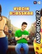 Virgin Bhasskar (2019) UNRATED Hindi Season 1 Complete Show