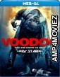 VooDoo (2017) UNRATED Hindi Dubbed Movies