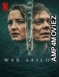 War Sailor (2023) Hindi Dubbed Season 1 Complete Show
