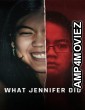 What Jennifer Did (2024) ORG Hindi Dubbed Movie