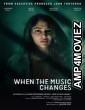 When The Music Changes (2021) HQ Hindi Dubbed Movie