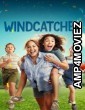 Windcatcher (2024) HQ Hindi Dubbed Movie
