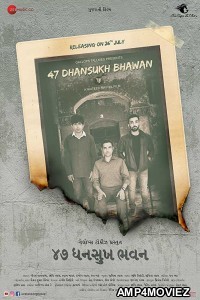 47 Dhansukh Bhawan (2019) Gujrati Full Movie
