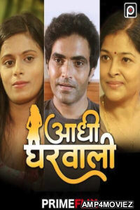Adhi Gharwali (2023) PrimeFlix Hindi Short Film