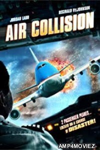 Air Collision (2012) Hindi Dubbed Movies