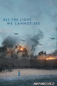 All the Light We Cannot See (2023) Season 1 Hindi Dubbed Series