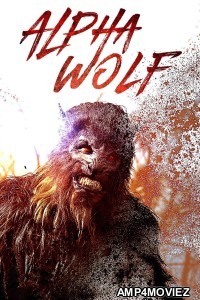 Alpha Wolf (2018) ORG Hindi Dubbed Movie