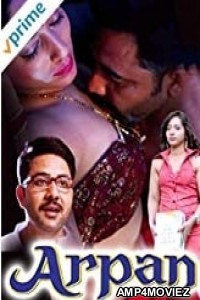 Arpan (2016) UNRATED Hindi Full Movie